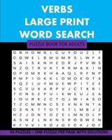 Verbs: Large Print Puzzle Book For Adults