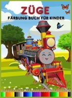 Züge Färbung Buch Für Kinder
