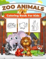 Zoo Animals Coloring Book for Kids: Wonderful Zoo Animal Book for Boys, Girls and Kids. Perfect Zoo Animal Gifts for Toddlers and Children