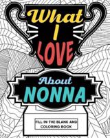 What I Love About Nonna Coloring Book