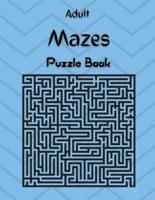 Adult Mazes Puzzle Book