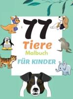 77 Tiere Malbuch Für Kinder