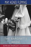 The Baronet's Bride (Esprios Classics)