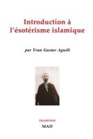 Introduction à l'ésotérisme islamique