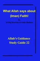 What Allah says about (Iman) Faith!