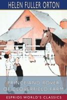 Prince and Rover of Cloverfield Farm (Esprios Classics)