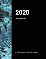 2020: "Evolve or Die"