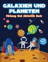 Galaxien und Planeten Färbung und Aktivität Buch: Spaß Galaxien und Planeten Färbung Seiten für Jungen und Mädchen. Weltraum-Aktivitäten und Färbung Buch für Kinder mit Astronauten, Planeten, Raumschiffe und Weltraum, Wortsuche und Labyrinthe.