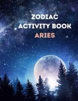 Zodiac Activity Book Aries: Astrological Art For Adults & Teenagers/Astrological Designs for Your Zodiac Sign!