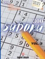 SUDOKU VOL.3: 300 SUDOKU 6X6 EASY DIFFICULTY - WITH SOLUTIONS - VOL.3