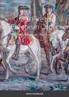 Close Fire and European Order: The Field of Battle 1700-1720