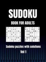 SUDOKU BOOK 9X9: Awesome  Sudoku Book For All Ages 9x9/ 100 Puzzles Sudoku With Solutions/Keep Your Brain Young