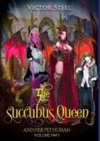 the succubus and her pet human vol 2