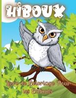 Hiboux Livre de Coloriage Pour les Enfants: Démarrer le coloriage 30 dessins avec des hiboux mignons contours nets grand format