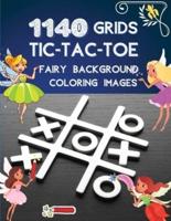 1140 Grids TIC-TAC-TOE Fairy Background