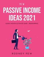 New Passive Income Ideas 2021
