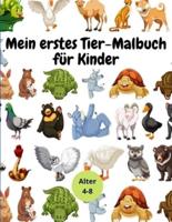 Mein Erstes Tier-Malbuch Für Kinder