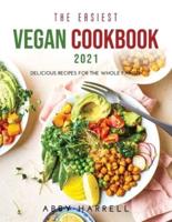 The Easiest Vegan Cookbook 2021