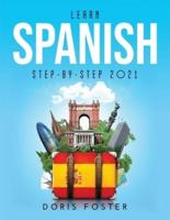 Learn Spanish Step-by-Step 2021