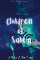Children of Salem: By Max Marlowe