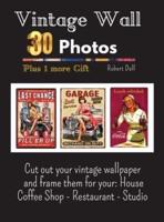 Vintage Wall 30 Photos to Frame   Plus 1 More Gift: Cut out your vintage wallpaper and frame them for your: House Coffee Shop - Restaurant - Studio