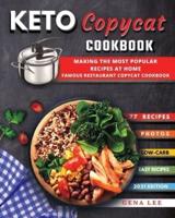 Keto Copycat Recipes: THE most popular KETO recipes at home - FAMOUS RESTAURANT COPYCAT COOKBOOK