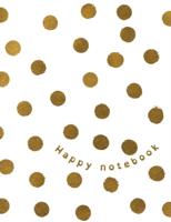 Gold dots design - Happy Notebook