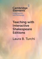 Teaching With Interactive Shakespeare Editions