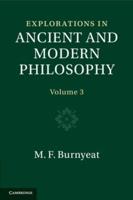 Explorations in Ancient and Modern Philosophy. Volume III