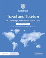 Cambridge International AS and A Level Travel and Tourism. Coursebook