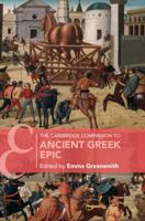 The Cambridge Companion to Ancient Greek Epic