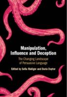 Manipulation, Influence and Deception