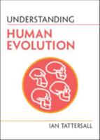 Understanding Human Evolution