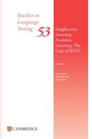 Insights Into Assessing Academic Listening: The Case of IELTS Paperback