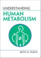 Understanding Human Metabolism