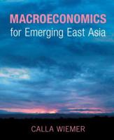Macroeconomics for Emerging East Asia