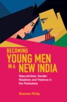 Becoming Young Men in a New India
