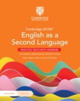 Cambridge IGCSE English as a Second Language. Practice Tests With Answers