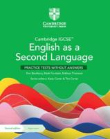 Cambridge IGCSE English as a Second Language. Practice Tests Without Answers