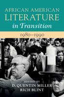 African American Literature in Transition, 1980-1990. Volume 15