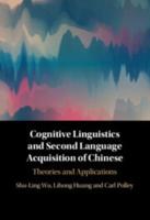 Cognitive Linguistics and Second Language Acquisition of Chinese