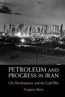 Petroleum and Progress in Iran