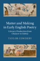 Matter and Making in Early English Poetry