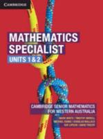 Mathematics Specialist Units 1&2 for Western Australia