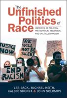 The Unfinished Politics of Race