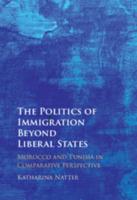 The Politics of Immigration Beyond Liberal States