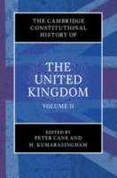 The Cambridge Constitutional History of the United Kingdom. Volume 2 The Changing Constitution