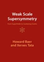 Weak Scale Supersymmetry