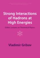 Strong Interactions of Hadrons at High Energies