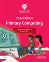 Cambridge Primary Computing Learner's Book 3 With Digital Access (1 Year)